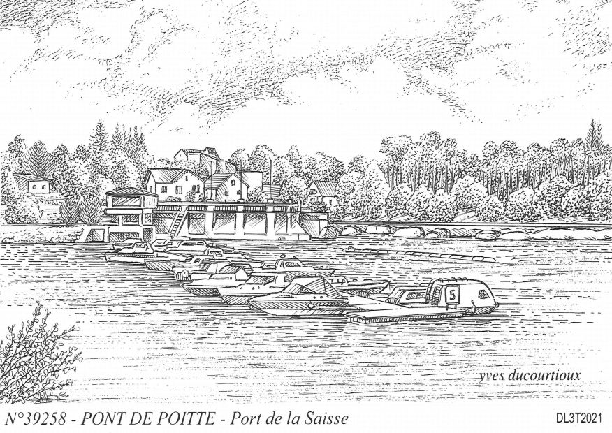 N 39258 - PONT DE POITTE - port de la saisse